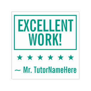 Automático "¡TRABAJO EXCELENTE!" + sello de goma de tutor