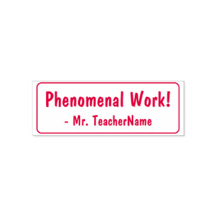 Automático "¡Trabajo fenomenal!" Sello de goma de comentarios