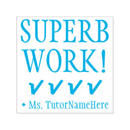 Automático "¡TRABAJO SUPERIOR!" Sello de goma de asignación