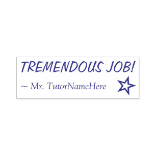 Automático "¡TREMENDO TRABAJO!" Sello de goma de comentarios