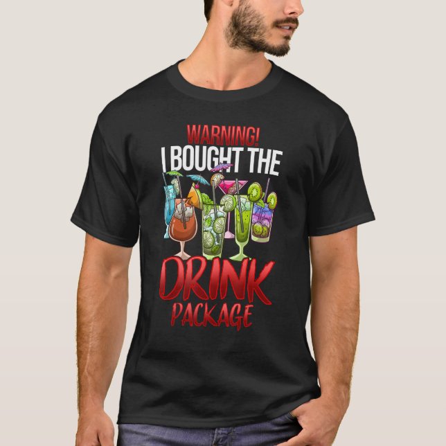 Aviso Compré El Paquete De Bebida Camiseta Funny C (Anverso)