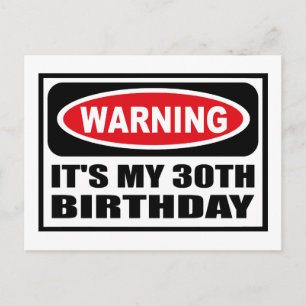 Aviso: Es mi tarjeta postal del 30 cumpleaños