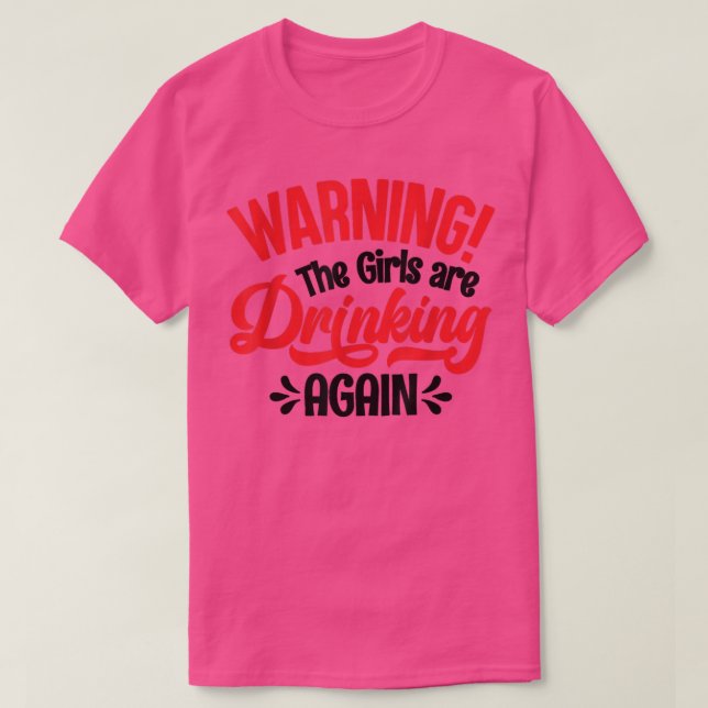 Aviso: Los Chicas beben nuevamente camisetas (Diseño del anverso)