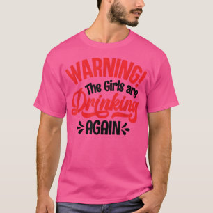 Aviso: Los Chicas beben nuevamente camisetas