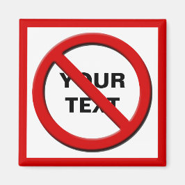 Aviso No hay imán de Personalizado de símbolos