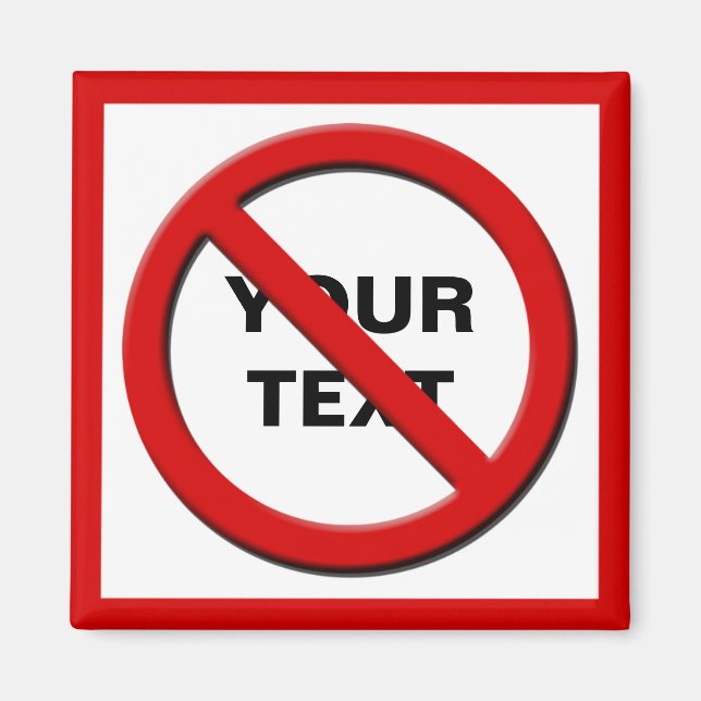 Aviso No hay imán de Personalizado de símbolos (Frente)