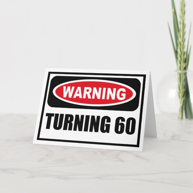 Aviso TURNING 60 Tarjeta de felicitación (Anverso)