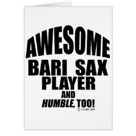 Awesome Bari Sax Player