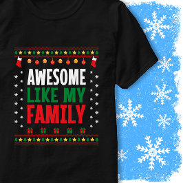 Awesome Like My Family Matching Christmas Sweater