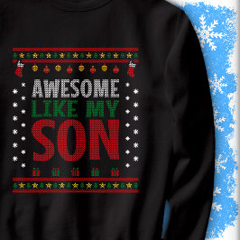 Awesome Like My Son Christmas Knit Sweater Look
