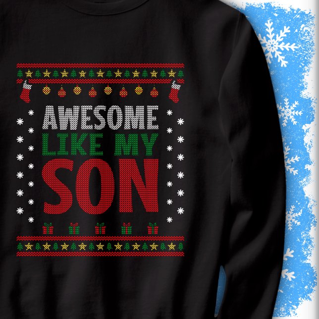 Awesome Like My Son Christmas Knit Sweater Look (Subido por el creador)