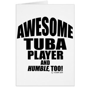 Awesome Tuba Player