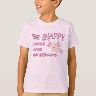 Axolotl - Camiseta para niños Feliz y Sonría