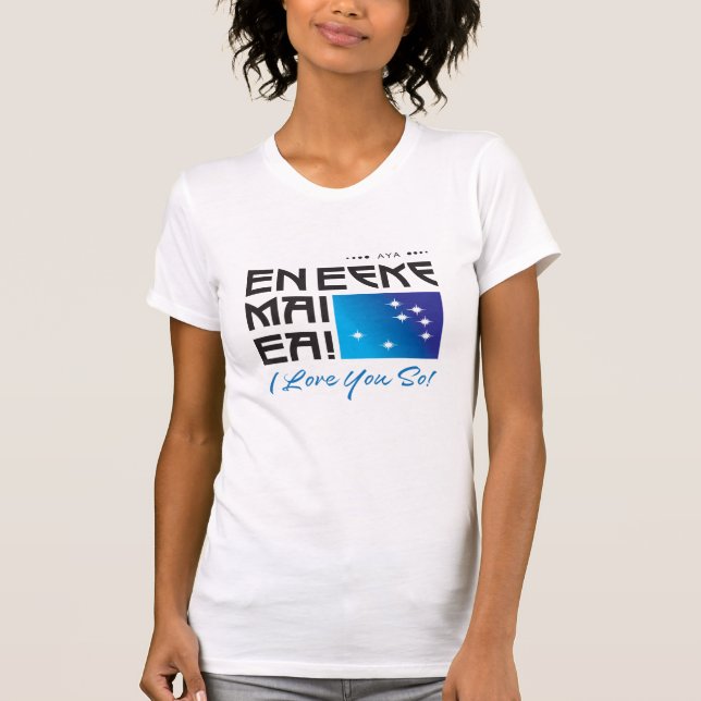 AYA / En Eeke Mai Ea Te Amo Así! Camiseta para muj (Anverso)