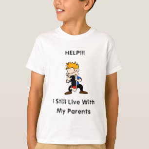 Ayuda - Todavía vivo con mis padres niños camiseta