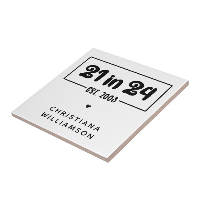 Azulejo 21º cumpleaños 21 personalizado en 24 Est 2003 Cum (Lado)