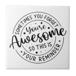 Azulejo A Veces Te Olvidas De Lo Increíble