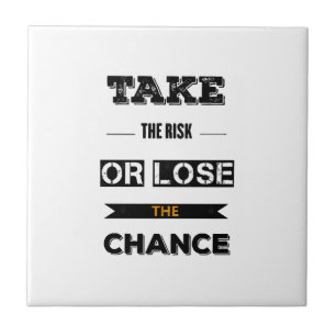 Azulejo Asumir El Riesgo O Perder La Oportunidad