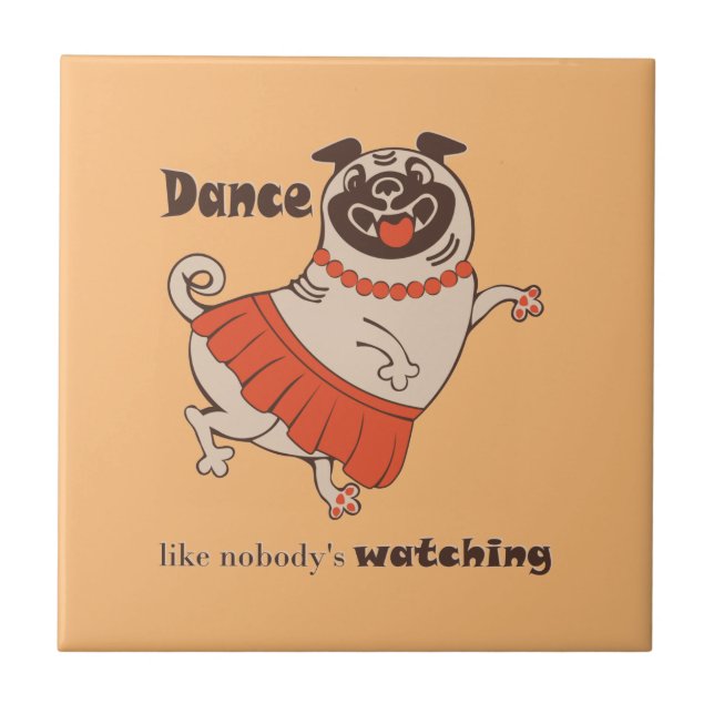 Azulejo Baile como si nadie viera a Pug Chica (Frente)