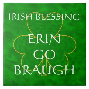 Azulejo Bendición irlandesa - "Erin Go Braugh"