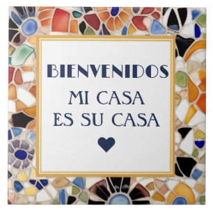 Azulejo Bienvenidos Mi Casa Es Su Casa Gaudish mosaico fal
