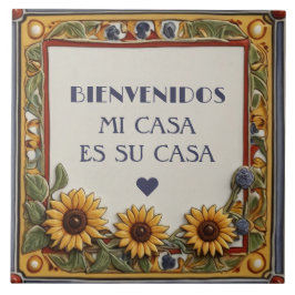Azulejo Bienvenidos Mi Casa Es Su Casa Sunflower Sign