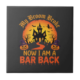 Azulejo Bruja De Bar Trasero Mi Escoba De Halloween Se Rom