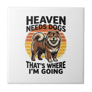 Azulejo Camiseta de perro Chow Chow Heaven Tributo Grabado