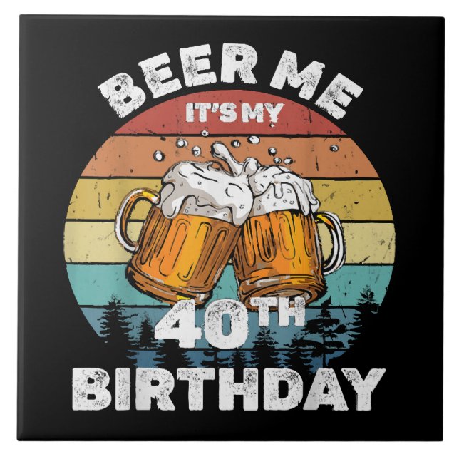 Azulejo Cerveza Es Mi Cumpleaños 40 (Frente)