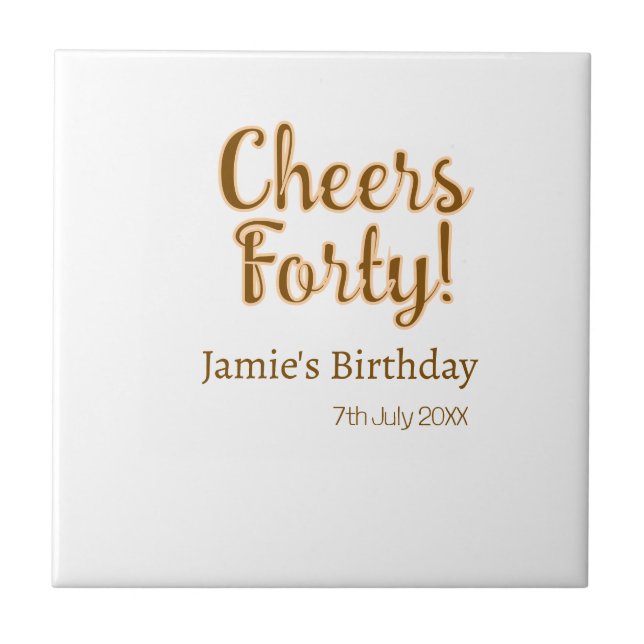 Azulejo Cheers forty orange brown calligraphy birthday nam (Frente)