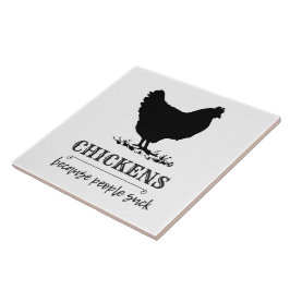 Azulejo CHICKENS porque la gente chupa Humor de pollo
