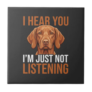 Azulejo Cita divertida de perro Vizsla que no escucha