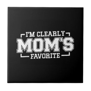 Azulejo Claramente soy el niño favorito y favorito de mamá
