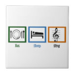Azulejo Comer Sleep Sing<br><div class="desc">Todo lo que quiero en la vida es comer, dormir y cantar.</div>