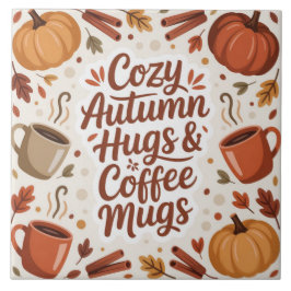 Azulejo Cozy Hugs and Coffee Autumn Boho