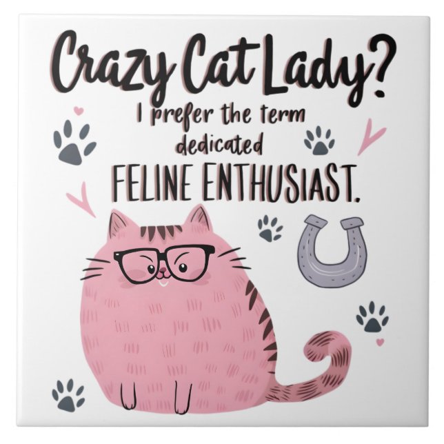 Azulejo Crazy Cat Lady? Funny Cat Lover Gift  (Frente)