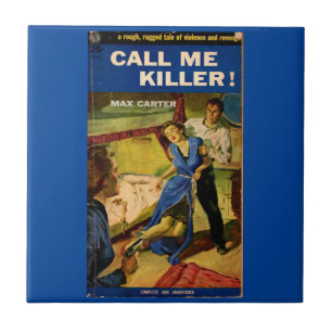 Azulejo Cubierta de ficción de pulpa Call Me Killer
