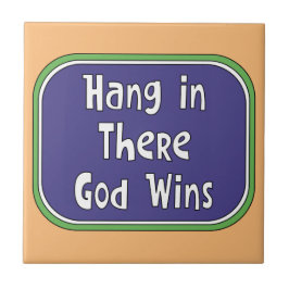 Azulejo Cuelga ahí - Dios gana