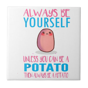 Azulejo Cuídate siempre, a menos que una papa Kawaii Pot