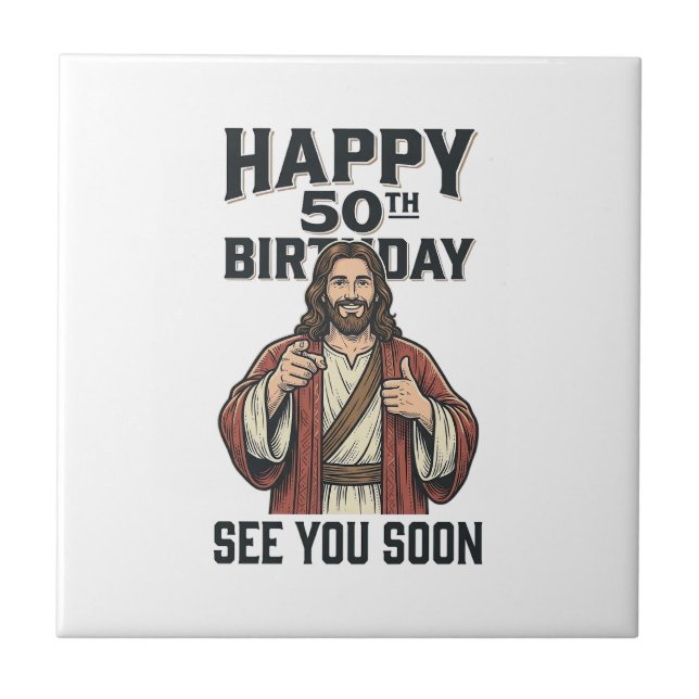Azulejo Cumpleaños 50 Te vemos pronto Diseño de humor reli (Frente)