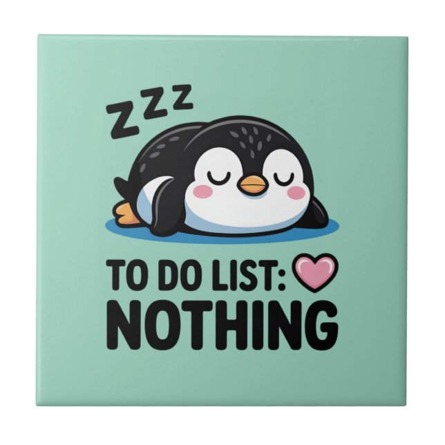 Azulejo cute sleeping penguin, to do list nothing (Frente)