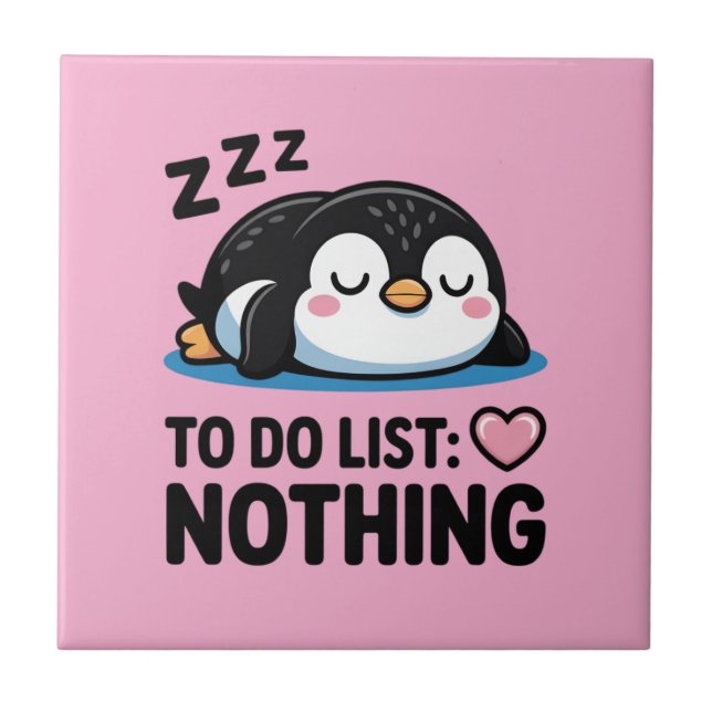 Azulejo cute sleeping penguin, to do list nothing (Frente)