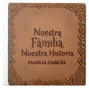 Azulejo De Cerámica Artesanal: "Nuestra Familia, Nuestra H