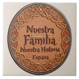 Azulejo De Cerámica Artesanal: "Nuestra Familia, Nuestra H