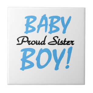 Azulejo De Cerámica Baby Boy Orgulloso Sister Gifts