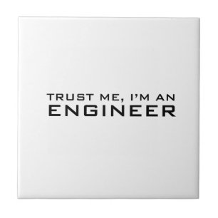 Azulejo De Cerámica Confía en mí, soy ingeniero