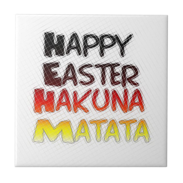 Azulejo De Cerámica Feliz Pascua: Diseño de Arte Textual Hakuna Matata (Frente)