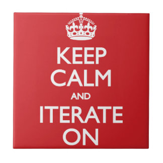 Azulejo De Cerámica Keep calm and iterate on