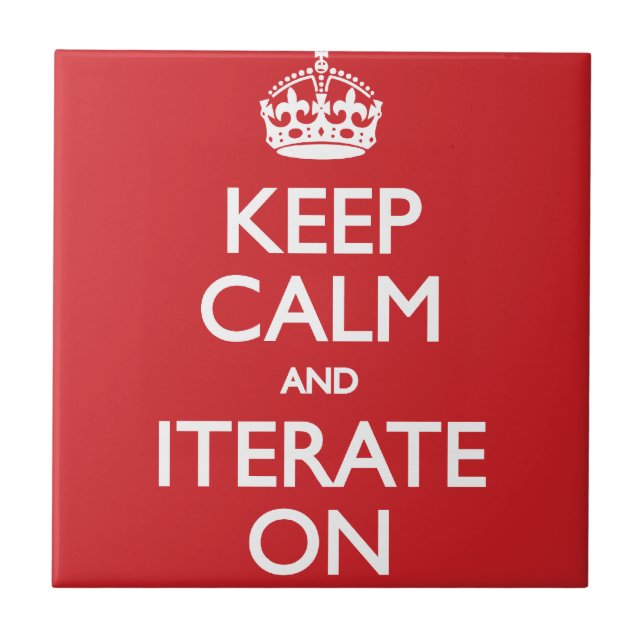 Azulejo De Cerámica Keep calm and iterate on (Frente)