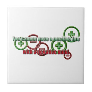 Azulejo De Cerámica La mente negativa de la vida positiva